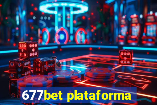 677bet plataforma